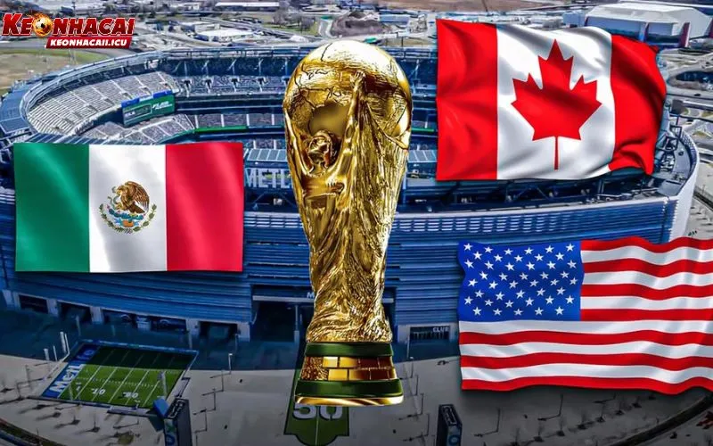 World Cup Tổ Chức Ở Đâu? Thông Tin Chính Thức Mới 3 Vì sao World Cup lại tổ chức ở 3 quốc gia?